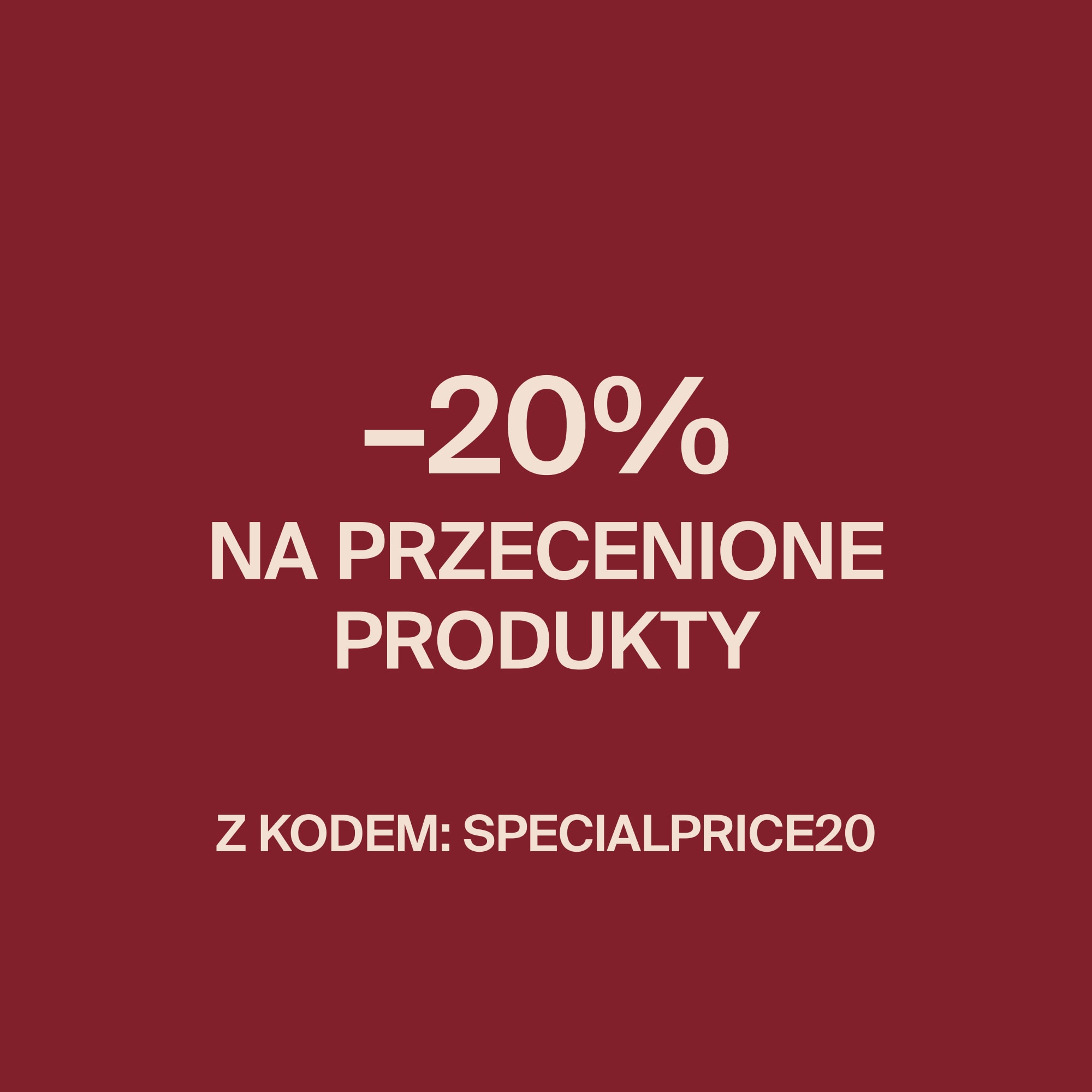 Baner promocyjny informujący o rabacie 20% na produkty przecenione po wpisaniu kodu SPECIALPRICE20